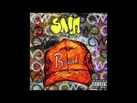 SAIN - Break (Full Mixtape)