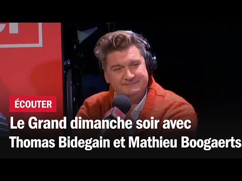 Le grand dimanche soir avec Thomas Bidegain et Mathieu Boogaerts en live