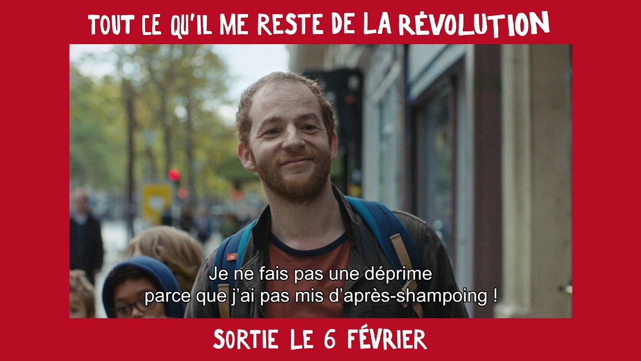 Miniature de la vidéo TOUT CE QU'IL ME RESTE DE LA RÉVOLUTION - Teaser VF du film Tout ce qu'il me reste de la révolution
