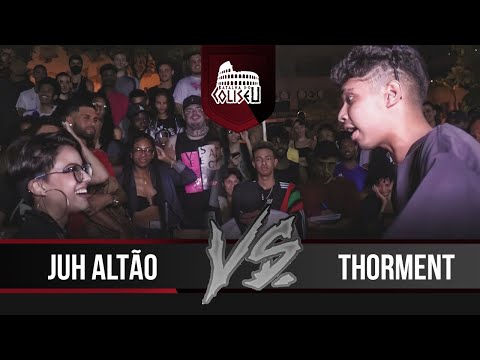 THORMENT X JUH ALTAO (SP) - BATALHA DO COLISEU - EDIÇÃO 91
