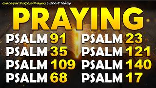 PSALMS TO PROTECT YOUR FAMILY AND YOUR HOME | PRAYER TO DESTROY WITCHCRAFT, SPELLS, CURSES
