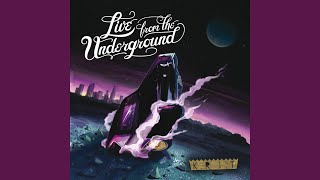 Live From The Underground (Reprise)