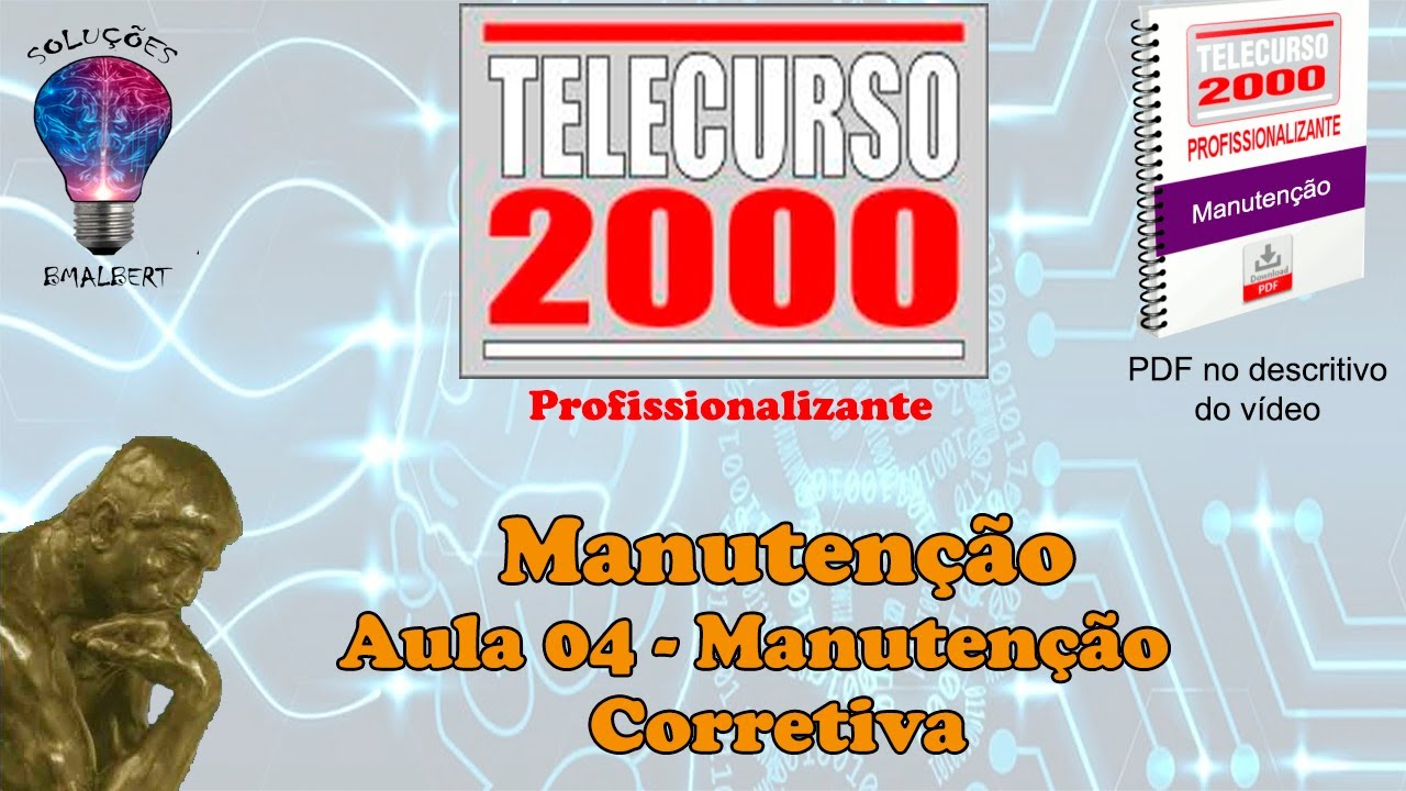 Telecurso 2000 - Manutenção - 04 Manutenção corretiva