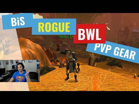 WoW Classic - What's The BEST PVP Gear In Blackwing Lair for Rogues?