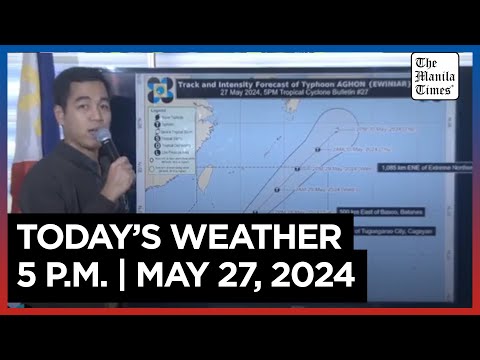 Today's Weather, 5 P.M. May 27, 2024