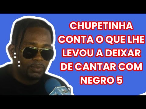 CHUPETINHA FALA DA DUPLA NEGRO 5 E CHUPETINHA