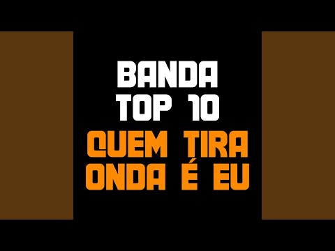 Quem Tira Onda É Eu