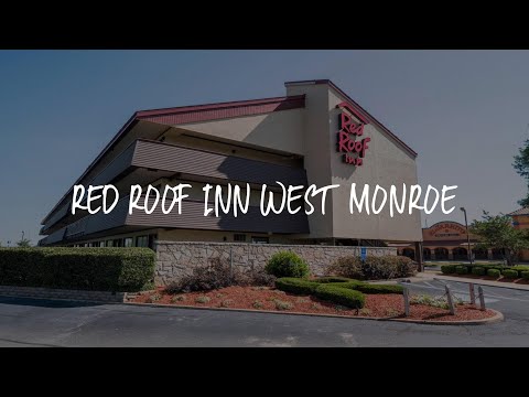 Red Roof Inn West Monroe Review - West Monroe , United States of America