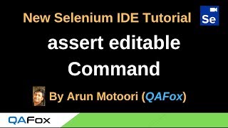 New Selenium IDE - Part 42 - assert editable Command