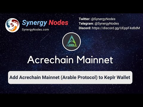 Add Acrechain Mainnet to Keplr Wallet