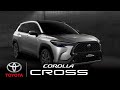 TOYOTA COROLLA CROSS Overview Of Functional Benefit Toyota
