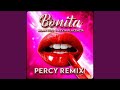 Bonita (Percy Remix)