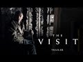 The Visit: International Trailer 1 (Universal Pictures) [HD]