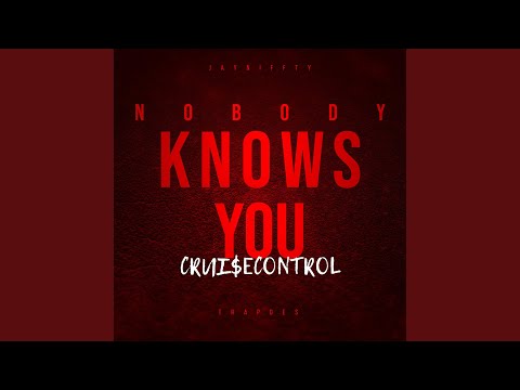 Nobody knows you (feat. Jayniffty the monopolyman & TrapDes)