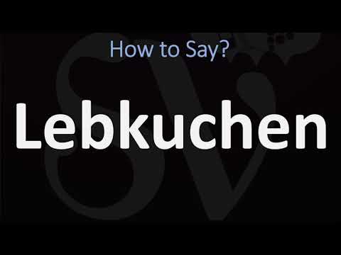 How to Pronounce Lebkuchen? (CORRECTLY) - YouTube