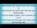 Gary Allan - Send Back My Heart Lyrics