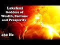 Lakshmi - Goddess of Wealth, Fortune and Prosperity (1hr/432hz meditation)
