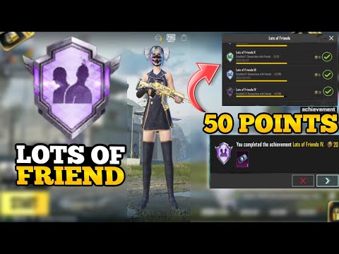 How To Complete (LOTS OF FRIENDS) Achievement In PUBG mobile/BGMI
