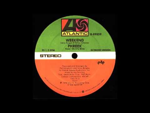 Phreek ft Christie Shire - Weekend (Extended Version) Atlantic Records 1978