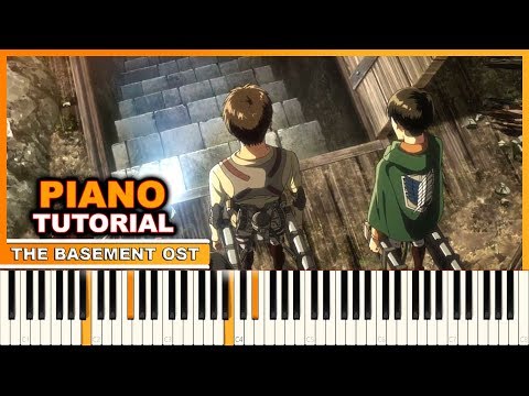 Attack on Titan 3 Part 2 EP 7 - The Basement Scene OST | Piano Tutorial | PianoPrinceOfAnime