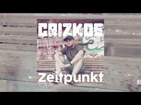 Crizkoe- Zeitpunkt (Audio)