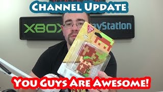 You Guys Are Awesome! Channel Update