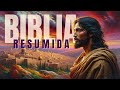 LA BIBLIA Resumen Épico Génesis Moisés Abraham Jueces Y Reyes Jesucristo Apocalipsis