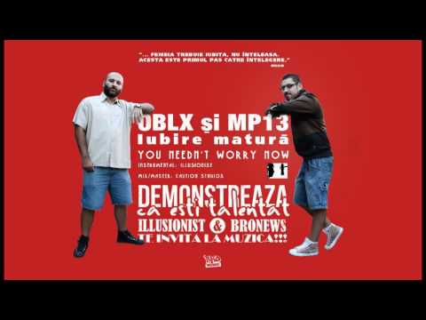 OBLX si MP13 - Iubire matura ( Prod. ILLusionist)