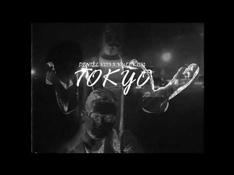 DENIEL VITO x KULI KING - TOKYO |OFFICIAL AUDIO|