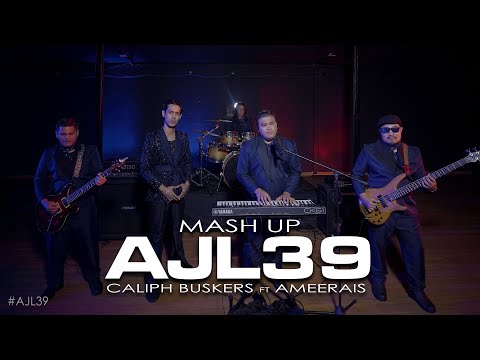 Caliph Buskers ft Ameerais - Mashup AJL39