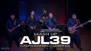 Download lagu Caliph Buskers ft Ameerais - Mashup AJL39 mp3