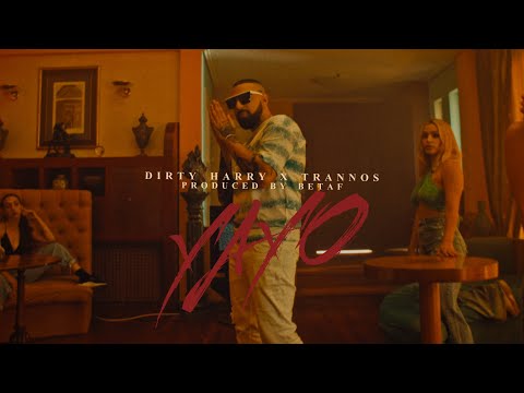 DIRTY HARRY ft TRANNOS - YAYO (Official Music Video)
