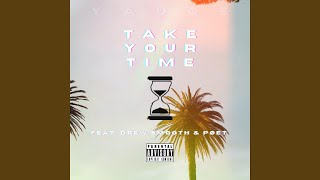 Take Your Time Music Video