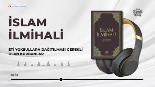 Download lagu İslam İlmihali 362/527 - K) Eti Yoksullara Dağıtılması Gerekli Olan Kurbanlar mp3
