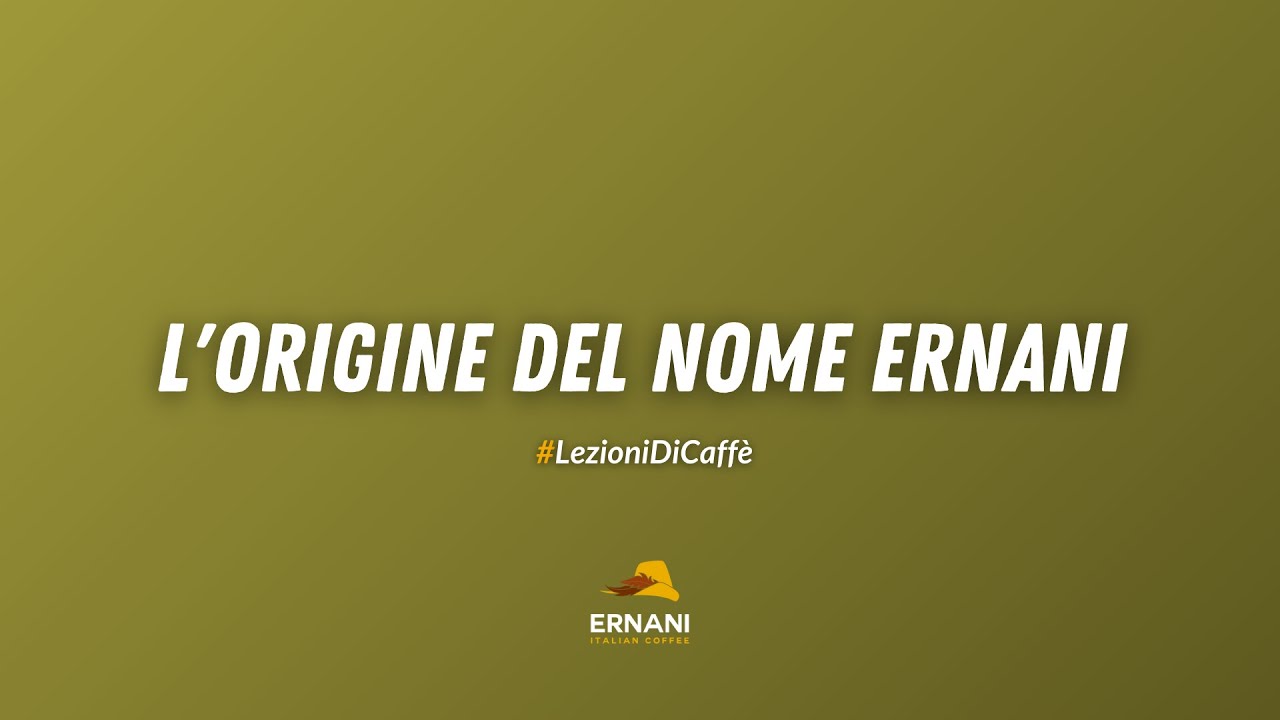 L'Origine del nome Ernani