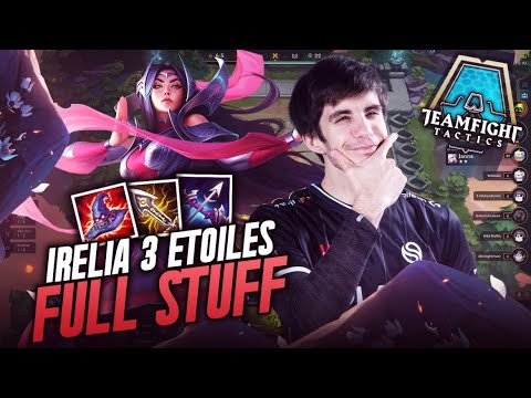 IRELIA 3 ETOILES FULL STUFF - Patch 10.12 TFT