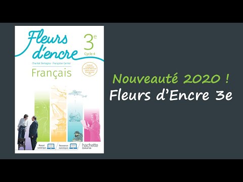 Découvrez Fleurs d'Encre 3e - Nouveauté 2020