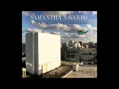 Samantha Navarro / Saltar al tiempo deseado (ful álbum)