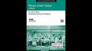 Moon Over Cuba (Duke Ellington)