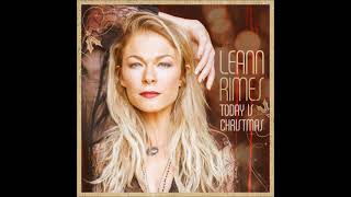 We Need a Little Christmas ~ LeAnn Rimes (2015)