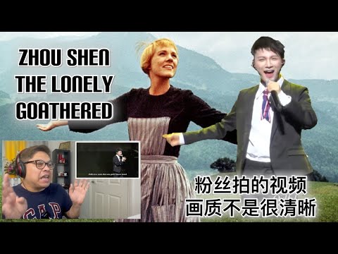 FIL-BRIT REACTS TO ZHOU SHEN - THE LONELY GOATHERED