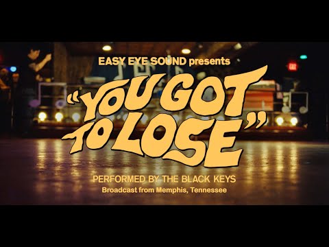 The Black Keys - You Got To Lose (Official Music Video)