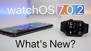 watchOS 7.0.2 is Out! - What&#039;s New?