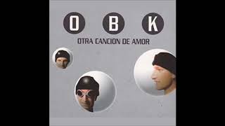 Trilogía - Otra Canción De Amor - 10 - OBK
