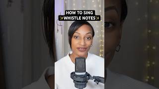 How To Sing Whistle Notes - EASY!!!