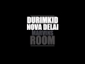 Marvin's Room DurimKid (Ft. Nova Delai)