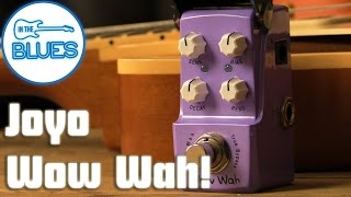 Video thumbnail for Joyo Wow Wah Auto Wah Pedal by intheblues