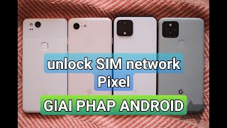 unlock SIM network Google Pixel 3 3a 3XL 3A XL 4 4a 4XL 4A XL 5G Pixel 5 6a 6 6 Pro