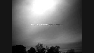 Pilot To Gunner - All The Lights