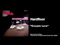 Hardfloor - "Groupie Love"